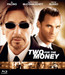 Two For The Money