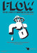Flow - For Love Of Water
