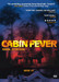 Cabin Fever