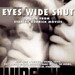 Eyes Wide Shut & Stanley Kubrick Movies / O.S.T