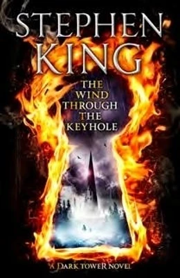 The Dark Tower: The Wind Through The Keyhole: Book Buy The Dark Tower: The Wind Through The Keyhole: Book
