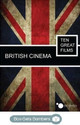 British Cinema Ten Great Films: Av Media