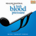 Healing Mantras For The Blood Pressure