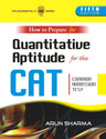 How to Prepare for Quantitative Aptitude for the CAT Common Admission Test 5th  Edition: Book
