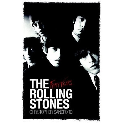 The Rolling Stones: Fifty Years: Book Buy The Rolling Stones: Fifty Years: Book
