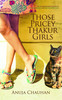 Buy Book Those Pricey Thakur Girls 1 Edition by 