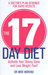 The 17 Day Diet : A Doctor's Plan Designed for Rapid Results 1 Edition by Mike Moreno