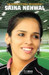Saina Nehwal: An Inspirational Biography by T. S. Sudhir