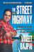 The Street to the Highway 1st Edition by Vineet Bajpai