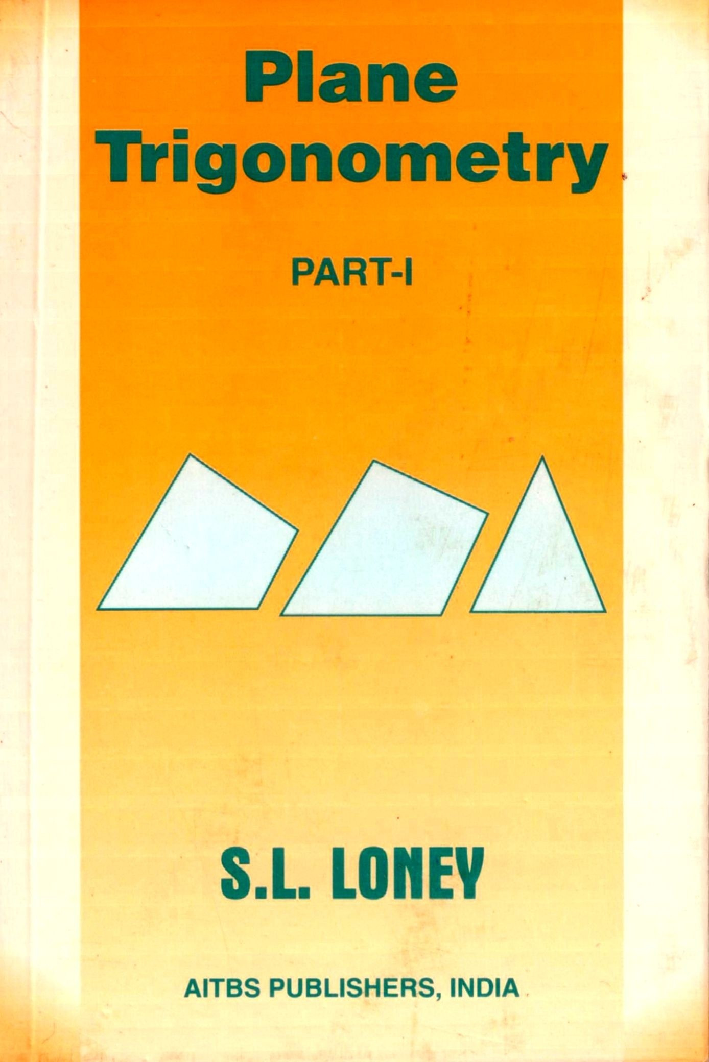 Ebook : Plane Trigonometry by SL LONEY