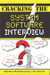 Cracking The System Software Interview 1st  Edition by Sandhya Mannarswamy