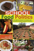 Buy Book School Food Politics: The Complex Ecology of Hunger and Feeding in Schools Around the World (Global Studies in Education) First printing Edition by 