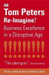 Re-Imagine! by Tom Peters