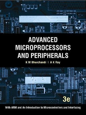 Advanced Microprocessor and Peripherals 3rd Edition 3rd Edition