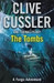 The Tombs: A Fargo Adventure by Clive Cussler