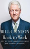 Buy Book Back To Work: Why We Need Smart Government : Why We Need Smart Government for a Strong Economy by 