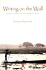 Writing on the Wall: Reflections on the North-east : Reflections on the North-East 01 Edition: Book