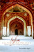 Sufism Culture and Politics: Afghans and Islam in Medieval North India by Raziuddin Aquil