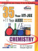35 Year IIT-JEE + 11 Year AIEEE Topicwise Solved Paper Chemistry by &Acirc;&nbsp;O. P. Agarwal