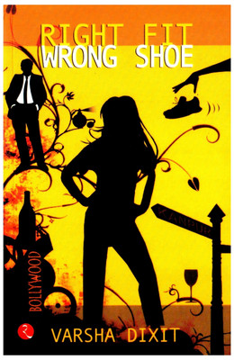 Buy RIGHT FIT WRONG SHOE: Book