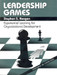 Leadership Games : Experiential Learning For Organizational Development Revised Edition by Stephen S Kaagan