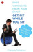 Get Fit While You Sit by Charlene Torkelson