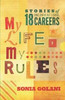 Buy Book My Life, My Rules: Stories of 18 Unconventional Careers by 