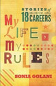 My Life, My Rules: Stories of 18 Unconventional Careers: Book