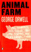Animal Farm: A Fairy Story 1st  Edition by George Orwell