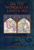Buy Book On the Wonders of Land and Sea: Persianate Travel Writing by 