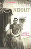 Buy Book The Truth About Me: A Hijra Life Story by 