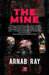 The Mine by Arnab Ray