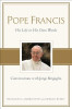 Pope Francis: His Life in His Own Words: Book Pope Francis: His Life in His Own Words: Book