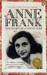 The Diary of a Young Girl. Anne Frank by Anne Frank