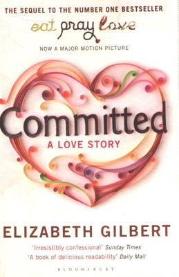 Buy Committed : A Love Story 1st  Edition: Book
