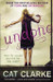 Undone: How Far would You Fall for the Truth? by Cat Clarke