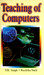 Teaching of Computers 01 Edition by Y. K. Singh