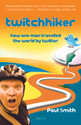 Twitchhiker 1st Edition: Book