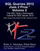 SQL Queries 2012 Joes 2 Pros: The SQL Query Techniques Tutorial for SQL Server 2012 (Volume - 2) by Pinal Dave