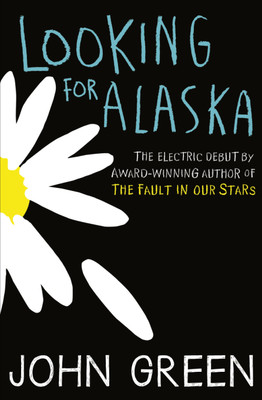 Buy Looking for Alaska: Book