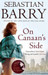 On Canaan&acirc;��s Side by Sebastian Barry
