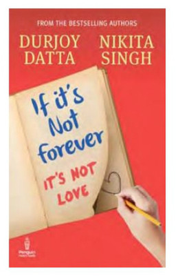 Buy If Its Not Forever Its Not Love: Book