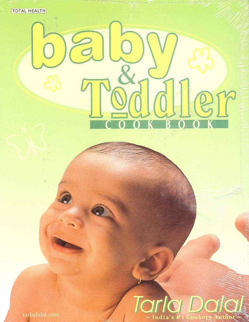 Baby And Toddler Cookbook (English)(Hardcover) by Tarla Dalal