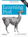 Learning Perl: Making Easy Things Easy and Hard Things Possible 6th Edition by Randal L. Schwartz