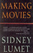 Making Movies-RH(US) Reprint Edition by Sidney Lumet