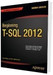 Beginning T-SQL 2012 2nd  Edition by Scott Shaw