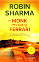 The Monk Who Sold His Ferrari: Book The Monk Who Sold His Ferrari: Book