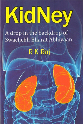 KIDNEY - A Drop In The Backdrop Of Swachchh Bharat Abhiyan