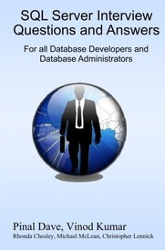 Buy SQL Server Interview Questions and Answers for all Database Developers and Database Administrators 1st Edition: Book