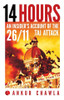 Buy Book 14 Hours: An Insider's Account of the 26/11 Taj Attack by 